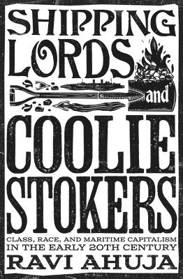Shipping Lords and Coolie Stokers 1