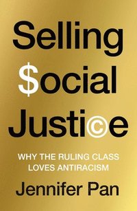 bokomslag Selling Social Justice