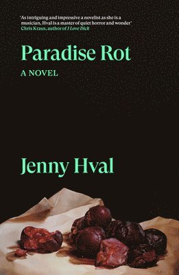 Jenny Hval - Paradise Rot, Häftad