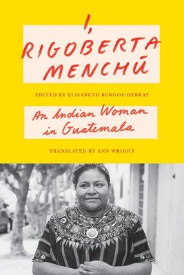 I, Rigoberta Mench 1