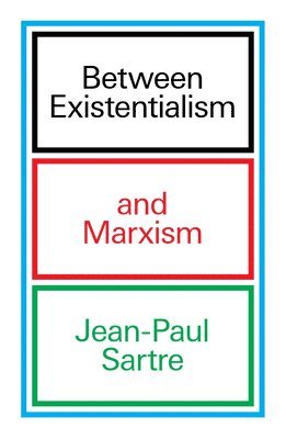 bokomslag Between Existentialism and Marxism