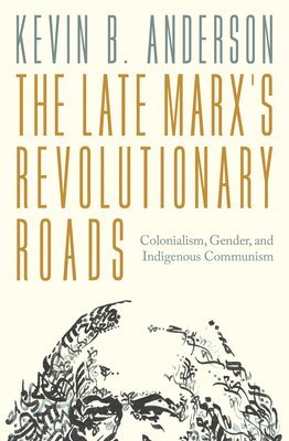 Late Marx's Revolutionary Roads 1