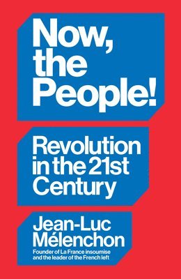 Now, the People! Revolution in the Twenty-First Century 1