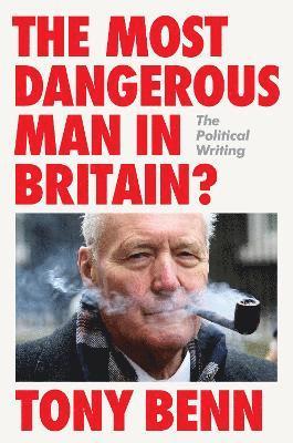 bokomslag Most Dangerous Man in Britain?
