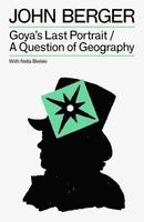 bokomslag Goya's Last Portrait/A Question of Geography