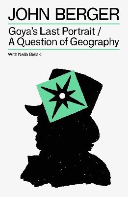 bokomslag Goya's Last Portrait/A Question of Geography