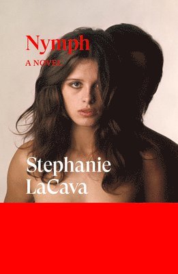 Stephanie LaCava - Nymph, Häftad