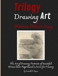bokomslag Trilogy Drawing Art Women Bikers Sexy