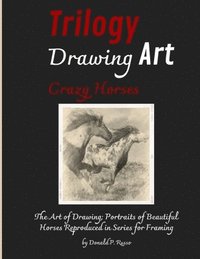 bokomslag Trilogy Drawing Art Crazy Horses
