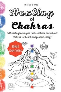 bokomslag Healing of Chakras