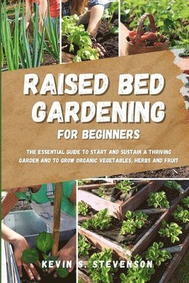 Raised Bed Gardening for Beginners 1