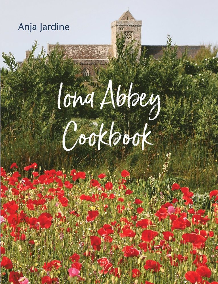 Iona Abbey Cookbook 1