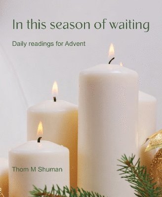 In This Season of Waiting 1