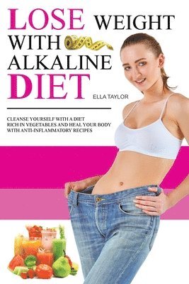 bokomslag Lose Weight With Alkaline Diet