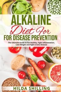 bokomslag Alkaline Diet For Disease Prevention