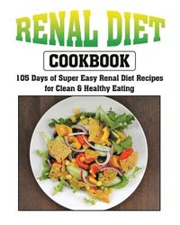 bokomslag Renal Diet Cookbook