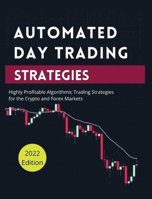 Blake Butler - Automated Day Trading Strategies, Inbunden