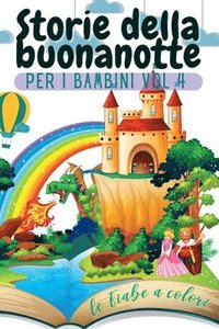 bokomslag Storie della buonanotte per i bambini Vol. 4