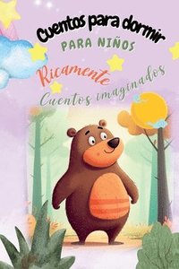 bokomslag Cuentos para dormir: Cuentos Ricamente imaginados