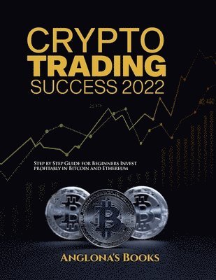 Crypto Trading Success 2022 1