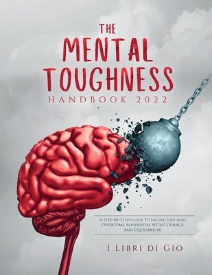 bokomslag The Mental Toughness Handbook 2022