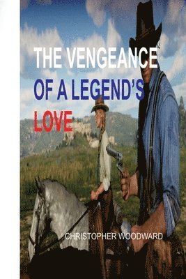 The Vengeance of a Legend's Love 1