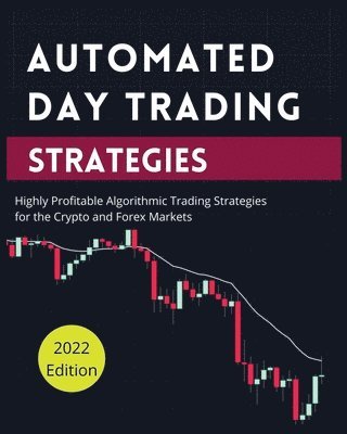 Blake Butler - Automated Day Trading Strategies, Häftad