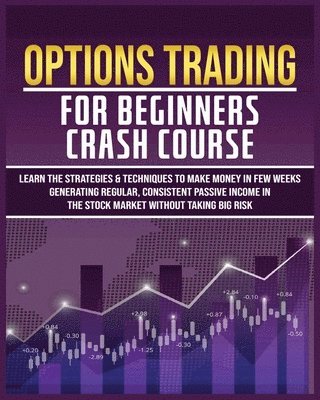 bokomslag Options Trading for Beginners Crash Course