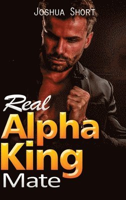 bokomslag Real Alpha King Mate