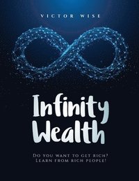 bokomslag Infinity Wealth