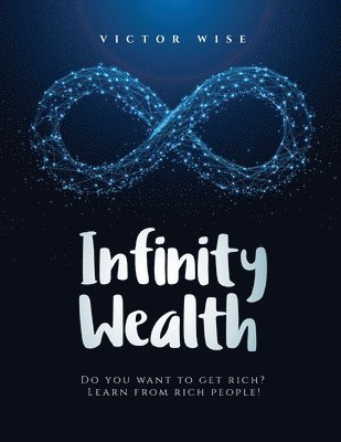 bokomslag Infinity Wealth