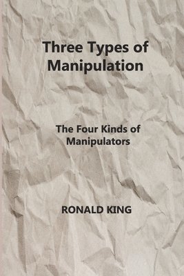 Three Types of Manipulation 1