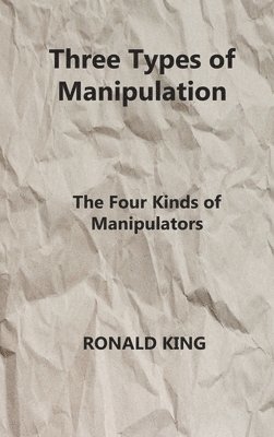 Three Types of Manipulation 1