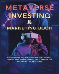 bokomslag Metaverse Investing & Marketing Book