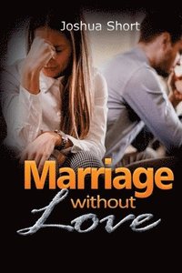 bokomslag Marriage without Love