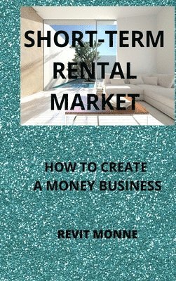 Short-Term Rental Market 1