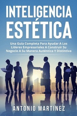 Antonio Martinez - Inteligencia Estética, Häftad