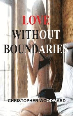 Love Without Boundaries 1