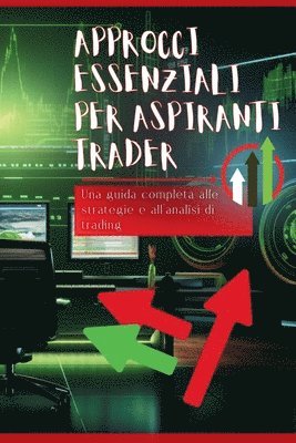 Marica Balletti - Approcci essenziali per aspiranti trader, Häftad