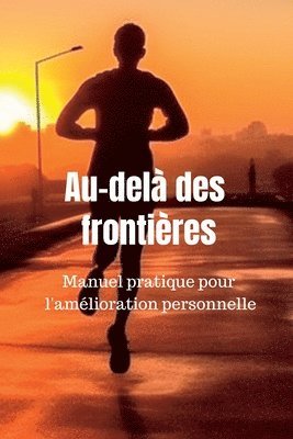 bokomslag Au-del des frontires