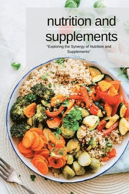 Nutrition and Supplements 1