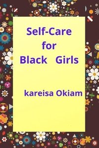 bokomslag Self-Care for Black Girls