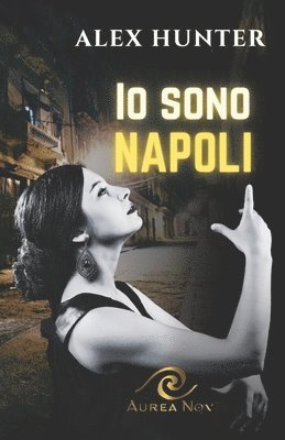 bokomslag Io sono Napoli