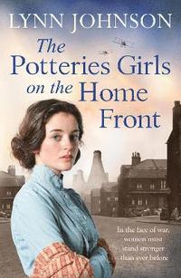 bokomslag The Potteries Girls on the Home Front