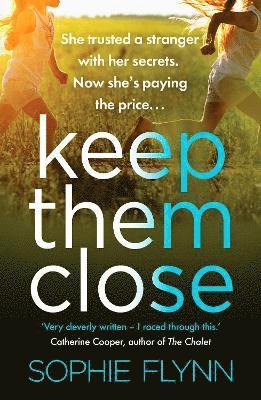Sophie Flynn - Keep Them Close, Häftad