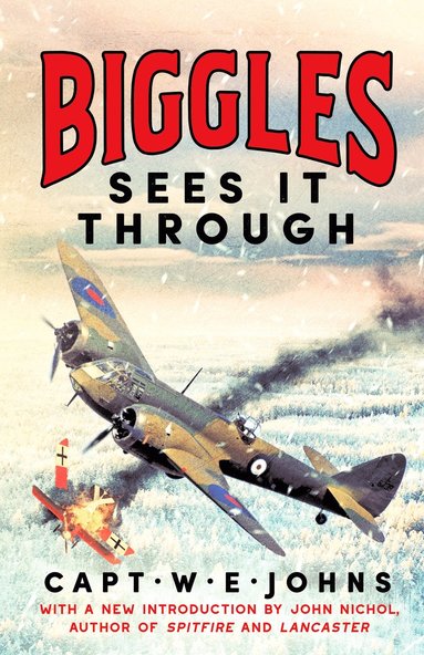 bokomslag Biggles Sees It Through