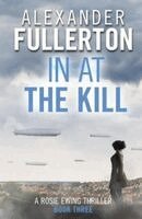 Alexander Fullerton - In at the Kill, Häftad