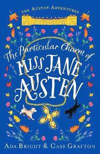 bokomslag The Particular Charm of Miss Jane Austen