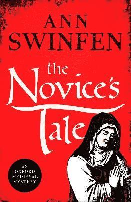 Ann Swinfen - Novice's Tale, Häftad