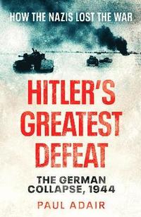 bokomslag Hitler's Greatest Defeat